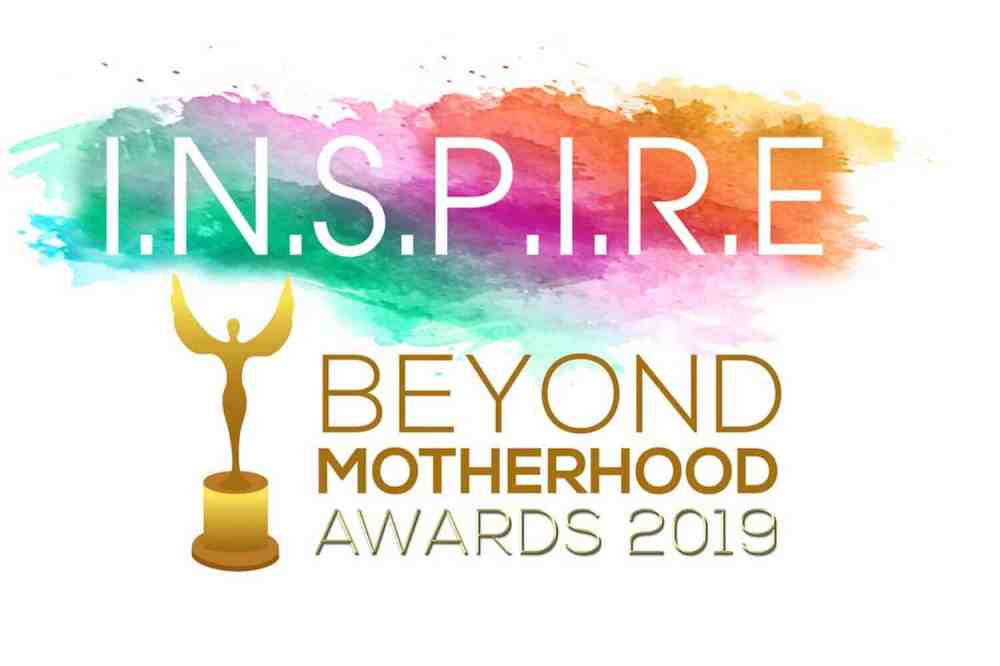 INSPIRE Beyond Motherhood Awards 2019